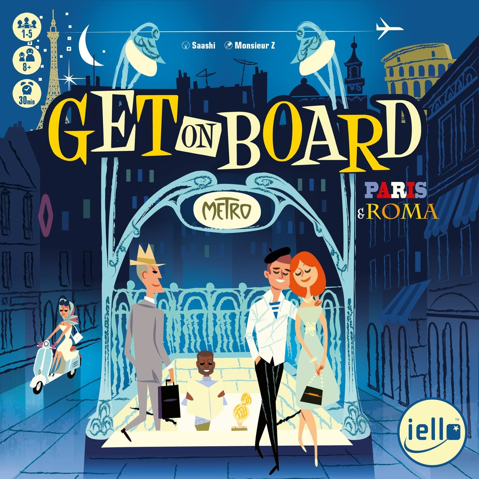 Get on board - Paris & Rome