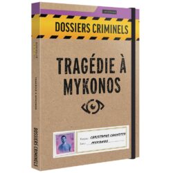 Dossiers criminels - Tragédie à Mykonos
