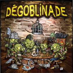 Dégoblinade